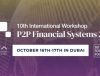 Dinis Guarda To Speak At The 10th P2P Financial Systems Workshop In Dubai, October 2024