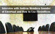 Interview with Andrew Mendonza and How to use Flexi Offices