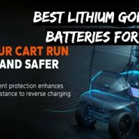 The Best Lithium Golf Cart Batteries for Power, Speed, and Longevity